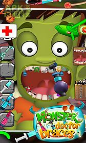monster doctor braces