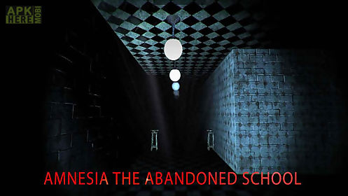 amnesia:the abandoned school