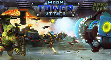 Moon tower attack