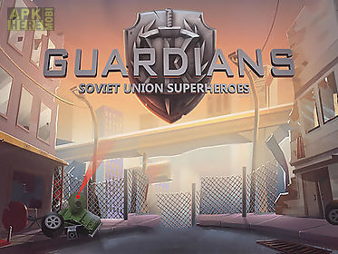 guardians: soviet union superheroes. defence of justice
