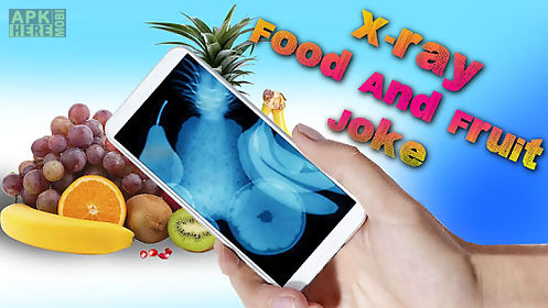 x-ray food and fruit joke