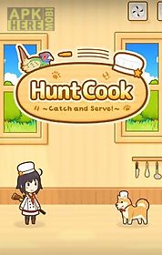 hunt cook: catch and serve!