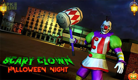 scary clown: halloween night