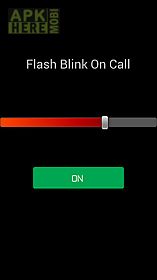 flash blink on call