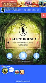 escape alice house