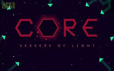 core: seekers of light