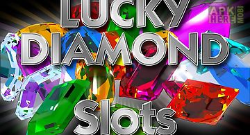 Lucky diamond slots