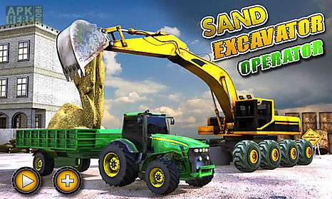 tractor sand excavator operate