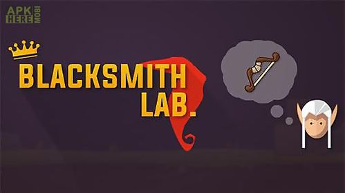 blacksmith lab. idle
