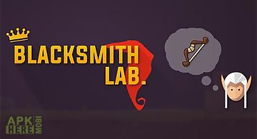 Blacksmith lab. idle