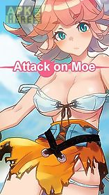 attack on moe