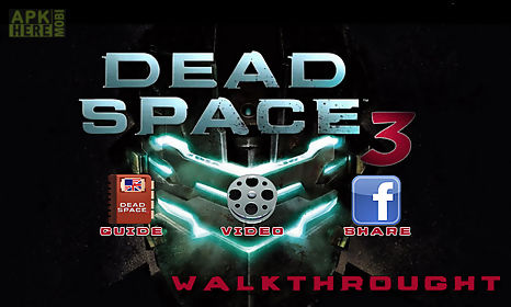 dead space 3 guide