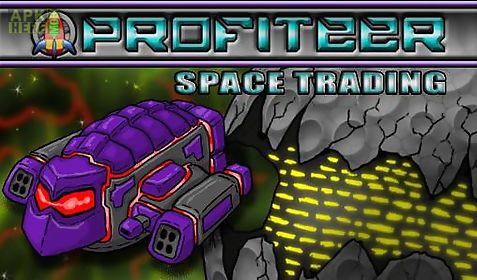 space trading: profiteer