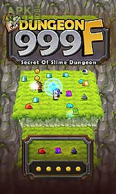 dungeon 999 f: secret of slime dungeon