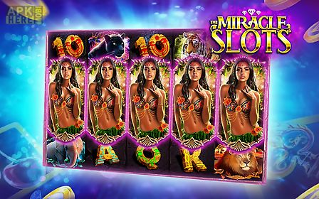 miracle slots & casino free