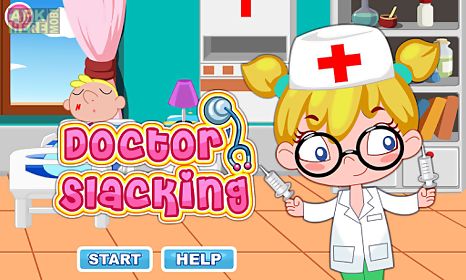 doctor slacking game