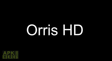 Orris hd