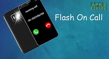 Flash blinking on call & sms