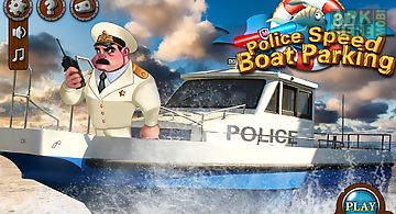 Boat parking police 3d