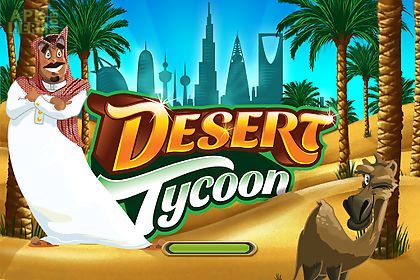 desert tycoon