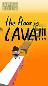 the floor is lava!