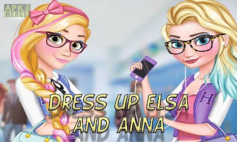 dress up elsa and anna to college