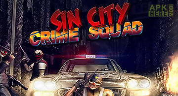 Sin city: crime squad