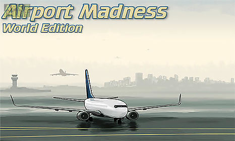 airport madness: world edition
