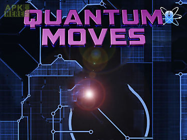 quantum moves