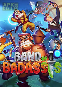 band of badasses: run and shoot