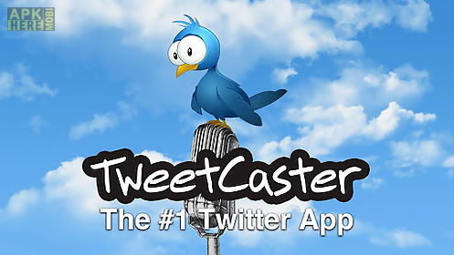 tweetcaster for twitter