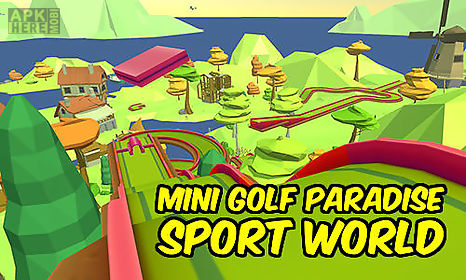 mini golf paradise sport world