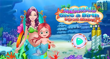 Mermaid give birth first baby