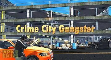 Crime city gangster