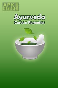 ayurveda - cures n remedies