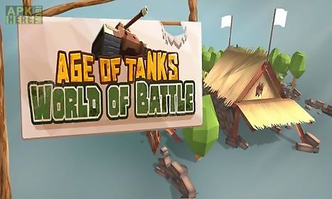 age of tanks: world of battle