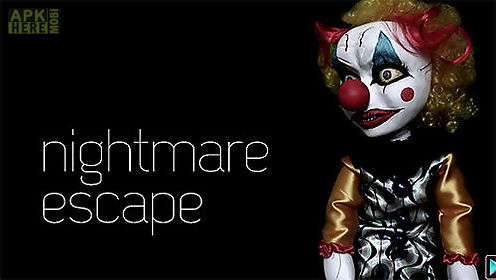 nightmare escape