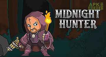 Midnight hunter