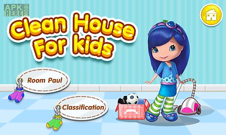 clean house for kids