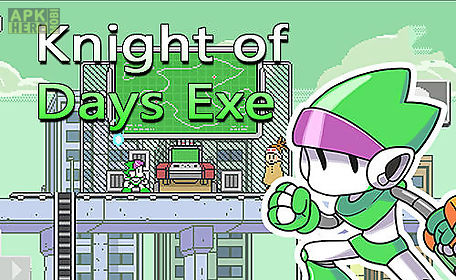 knight of days exe