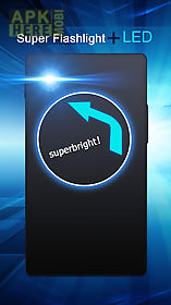 super flashlight + led