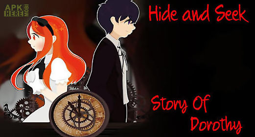 hide and seek: story of dorothy