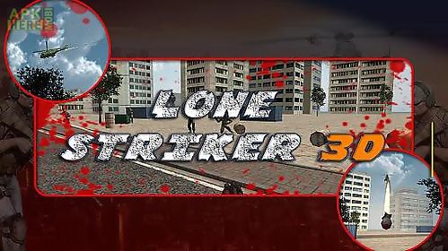 lone striker 3d