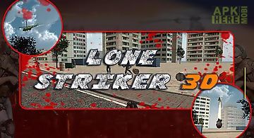 Lone striker 3d