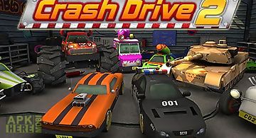 Crash drive 2
