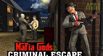 Mafia gods criminal escape