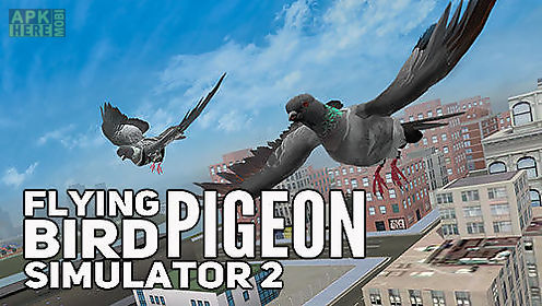 flying bird pigeon simulator 2