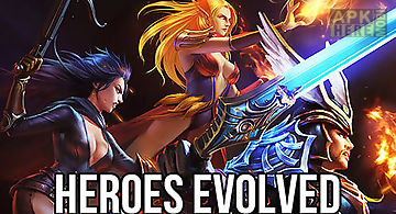 Heroes evolved
