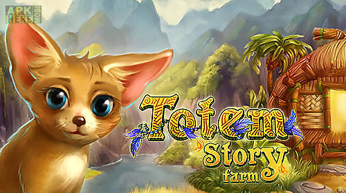 totem story farm