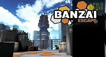 Banzai: escape